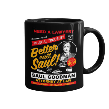 Need A Lawyer Then Call Saul Dks, Mug black, ceramic, 330ml