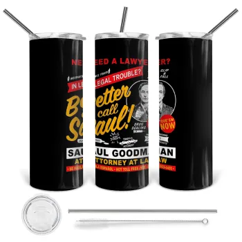 Need A Lawyer Then Call Saul Dks, Tumbler stainless steel 600ml, with metal straw & cleaning brush