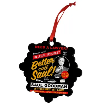 Need A Lawyer Then Call Saul Dks, Στολίδι Χριστουγεννιάτικο στολίδι snowflake ξύλινο 7.5cm