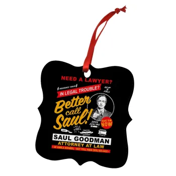 Need A Lawyer Then Call Saul Dks, Christmas ornament polygon wooden 7.5cm