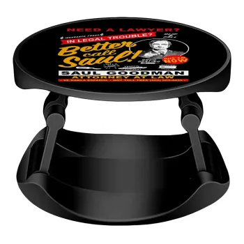 Need A Lawyer Then Call Saul Dks, Phone Holders Stand  Stand Hand-held Mobile Phone Holder