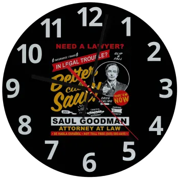 Need A Lawyer Then Call Saul Dks, Ρολόι τοίχου γυάλινο (30cm)