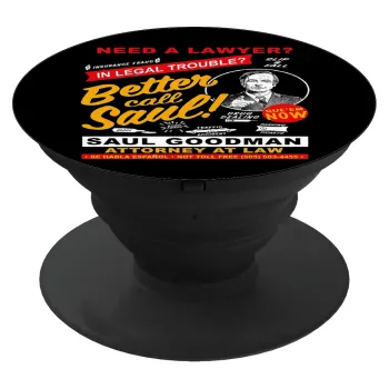 Need A Lawyer Then Call Saul Dks, Phone Holders Stand  Black Hand-held Mobile Phone Holder