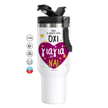 Όταν οι γονείς λένε ΟΧΙ, η γιαγιά λέει ΝΑΙ, Mega Travel Mug / Κούπα Ταξιδίου, διπλού τοιχώματος (θερμό) 1,2L