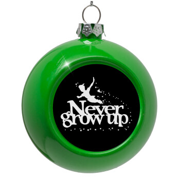 Peter pan, Never Grow UP, Στολίδι Χριστουγεννιάτικη μπάλα δένδρου Πράσινο 8cm