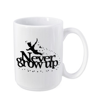 Peter pan, Never Grow UP, Κούπα Mega, κεραμική, 450ml