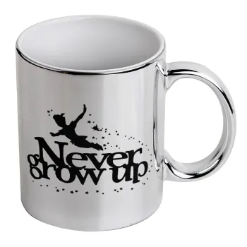 Peter pan, Never Grow UP, Mug ceramic, silver mirror, 330ml