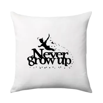 Peter pan, Never Grow UP, Μαξιλάρι καναπέ 40x40cm περιέχεται το  γέμισμα