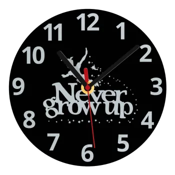 Peter pan, Never Grow UP, Ρολόι τοίχου γυάλινο (20cm)