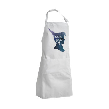 Never Grow UP, Adult Chef Apron (with sliders and 2 pockets)