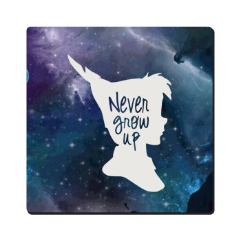 Never Grow UP, Τετράγωνο μαγνητάκι ξύλινο 6x6cm