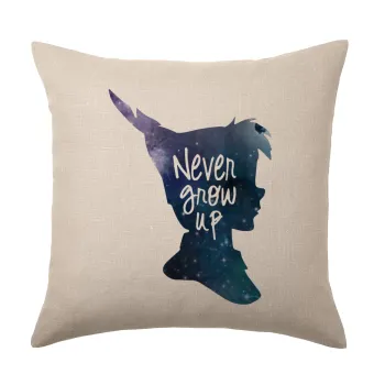 Never Grow UP, Μαξιλάρι καναπέ ΛΙΝΟ 40x40cm περιέχεται το  γέμισμα