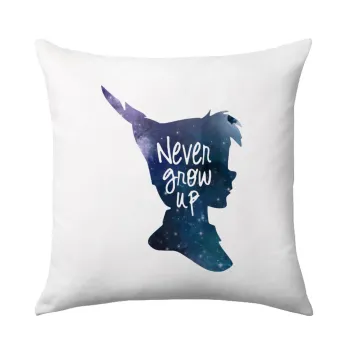 Never Grow UP, Μαξιλάρι καναπέ 40x40cm περιέχεται το  γέμισμα