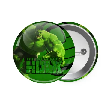 Hulk, Κονκάρδα παραμάνα 7.5cm