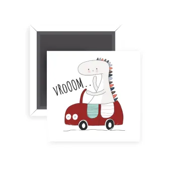 Βρουμ βρουμ, Μαγνητάκι ψυγείου τετράγωνο διάστασης 5x5cm