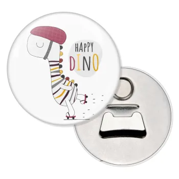 Happy Dino, Μαγνητάκι και ανοιχτήρι μπύρας στρογγυλό διάστασης 5,9cm
