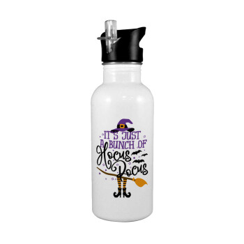 It's just a bunch of hocus pocus - halloween, White water bottle with straw, stainless steel 600ml