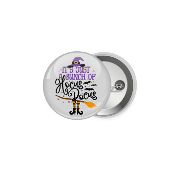 It's just a bunch of hocus pocus - halloween, Κονκάρδα παραμάνα 5.9cm