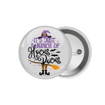 It's just a bunch of hocus pocus - halloween, Κονκάρδα παραμάνα 7.5cm