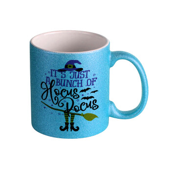 It's just a bunch of hocus pocus - halloween, Κούπα Σιέλ Glitter που γυαλίζει, κεραμική, 330ml