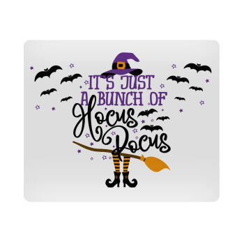 It's just a bunch of hocus pocus - halloween, Mousepad rect 23x19cm