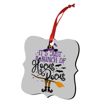 It's just a bunch of hocus pocus - halloween, Christmas ornament polygon wooden 7.5cm