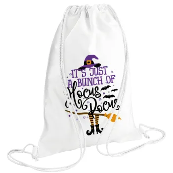 It's just a bunch of hocus pocus - halloween, Τσάντα πλάτης πουγκί GYMBAG λευκή (28x40cm)