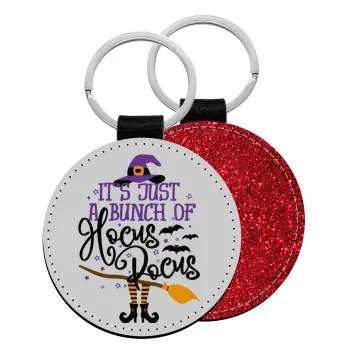 It's just a bunch of hocus pocus - halloween, Μπρελόκ Δερματίνη, στρογγυλό ΚΟΚΚΙΝΟ (5cm)