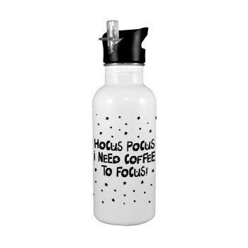 Hocus pocus i need coffee to focus - halloween, White water bottle with straw, stainless steel 600ml