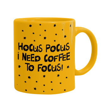 Hocus pocus i need coffee to focus - halloween, Κούπα, κεραμική κίτρινη, 330ml (1 τεμάχιο)