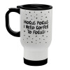 Hocus pocus i need coffee to focus - halloween, Stainless steel travel mug with lid, double wall (warm) white 450ml
