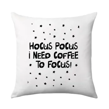 Hocus pocus i need coffee to focus - halloween, Μαξιλάρι καναπέ 40x40cm περιέχεται το  γέμισμα