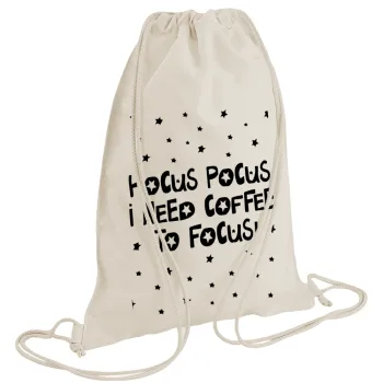 Hocus pocus i need coffee to focus - halloween, Backpack bag GYMBAG natural (28x40cm)