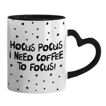 Hocus pocus i need coffee to focus - halloween, Mug heart black handle, ceramic, 330ml