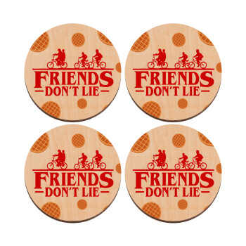 Friends Don't Lie, Stranger Things, ΣΕΤ x4 Σουβέρ ξύλινα στρογγυλά plywood (9cm)
