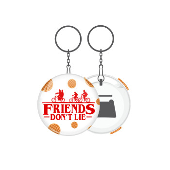Friends Don't Lie, Stranger Things, Μπρελόκ μεταλλικό 5cm με ανοιχτήρι
