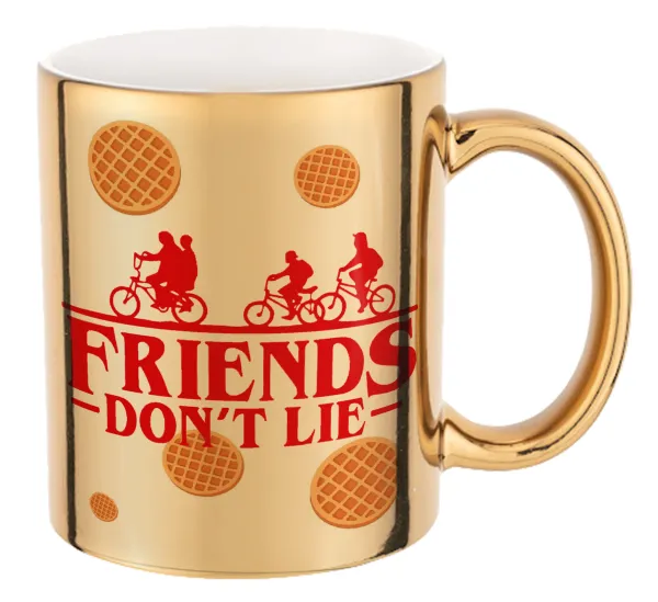Friends Don't Lie — Mug ceramic, gold mirror, 330ml