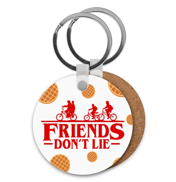 Friends Don't Lie — Ξύλινο στρογγυλό