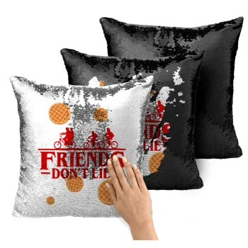 Friends Don't Lie, Stranger Things, Μαξιλάρι καναπέ Μαγικό Μαύρο με πούλιες 40x40cm περιέχεται το γέμισμα