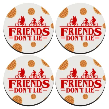 Friends Don't Lie, Stranger Things, ΣΕΤ 4 Σουβέρ ξύλινα στρογγυλά (9cm)