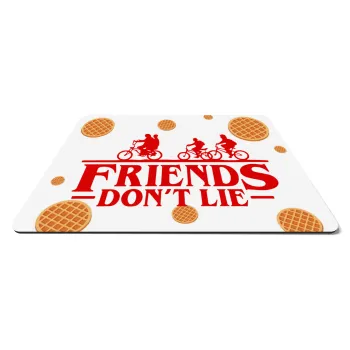 Friends Don't Lie, Stranger Things, Mousepad ορθογώνιο 27x19cm