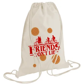 Friends Don't Lie, Stranger Things, Backpack bag GYMBAG natural (28x40cm)