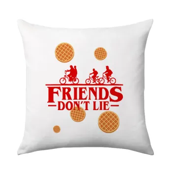 Friends Don't Lie, Stranger Things, Μαξιλάρι καναπέ 40x40cm περιέχεται το  γέμισμα