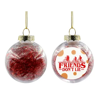 Friends Don't Lie, Stranger Things, Transparent Christmas tree ball ornament with red filling 8cm