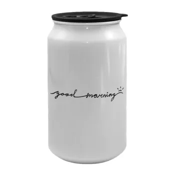 Good morning, Κούπα ταξιδιού μεταλλική με καπάκι (tin-can) 500ml