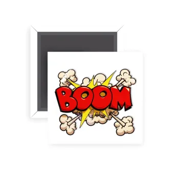 BOOM!!!, Μαγνητάκι ψυγείου τετράγωνο διάστασης 5x5cm