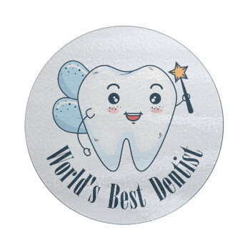 World's Best Dentist, Επιφάνεια κοπής γυάλινη στρογγυλή (30cm)
