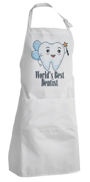 World's Best Dentist — Ποδιά μαγειρικής Σεφ Ολόσωμη Ενήλικων (με ρυθμιστικά και 2 τσέπες, one size)
