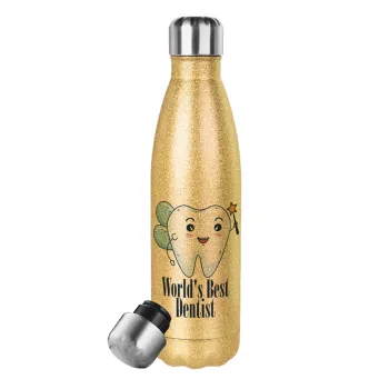 World's Best Dentist, Glitter gold stainless steel thermos bottle, double-walled, 500ml