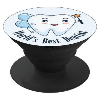 World's Best Dentist, Phone Holders Stand  Μαύρο Βάση Στήριξης Κινητού στο Χέρι